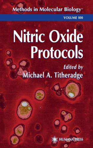 Nitric Oxide Protocols (Methods in Molecular Biology Vol 100)