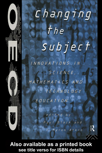 Changing the Subject: Innovations in Science, Mathematics and Technology Education