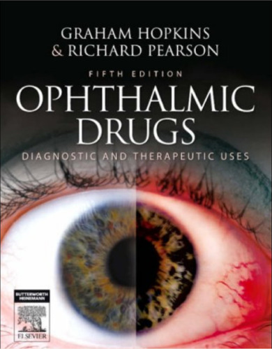 Ophthalmic Drugs: Diagnostic and Therapeutic Uses, 5th Edition
