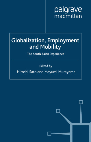 Globalisation and Employment in South Asia: The South Asian Experience