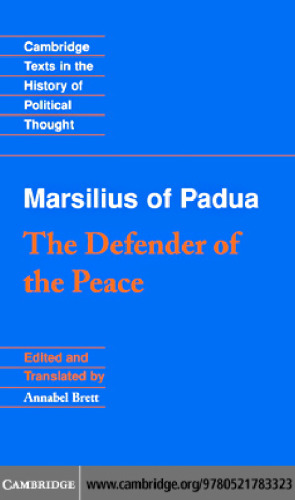 Marsilius of Padua: The Defender of the Peace