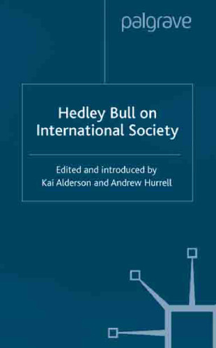 Hedley Bull on International Society