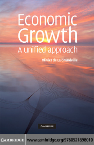Economic Growth: A Unified Approach