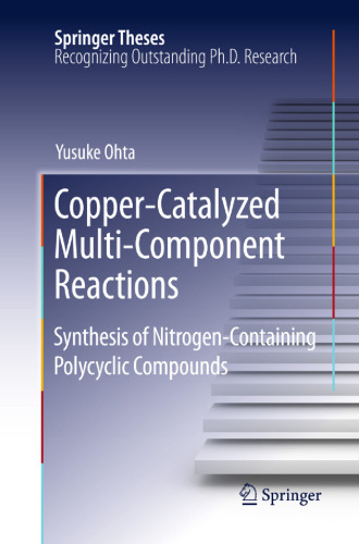 Copper-Catalyzed Multi-Component Reactions: Synthesis of Nitrogen-Containing Polycyclic Compounds