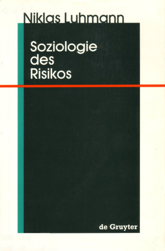Soziologie Des Risikos (de Gruyter Studienbuch) (German Edition)