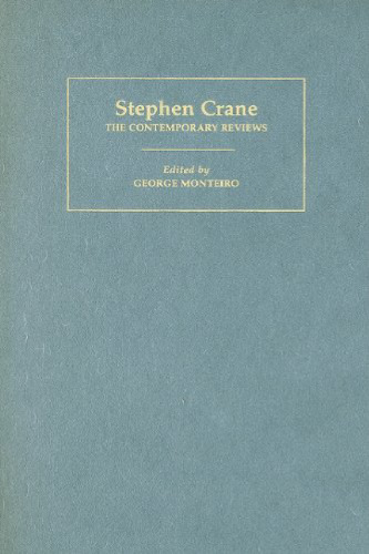 Stephen Crane: The Contemporary Reviews (American Critical Archives)