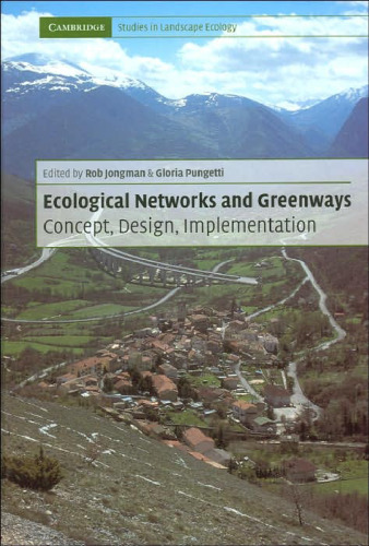 Ecological Networks and Greenways: Concept, Design, Implementation