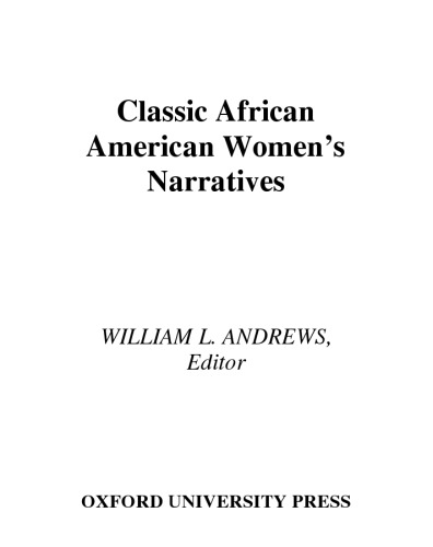Classic African American Women's Narratives (Schomburg Library of Black Women Writers)