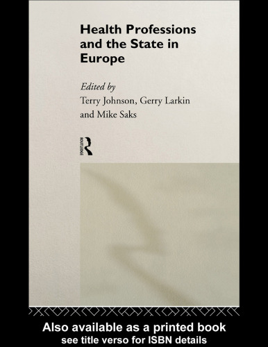 Health Professions and the State in Europe