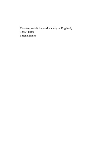 Disease, Medicine and Society in England, 1550-1860 (New Studies in Economic and Social History)