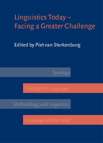 Linguistics Today: Facing A Greater Challenge