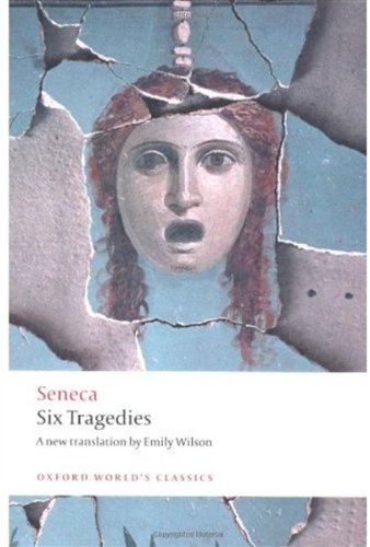 Six Tragedies (Oxford World's Classics)
