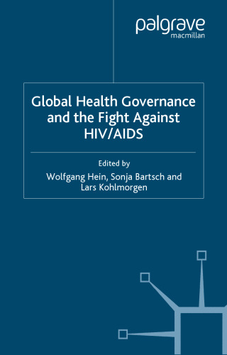 Global Health Governance and the Fight Against HIV AIDS