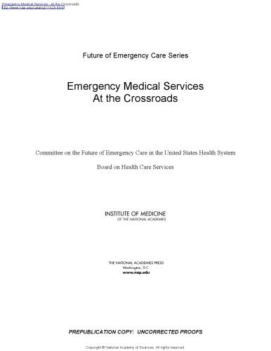 Emergency Medical Services: At the Crossroads