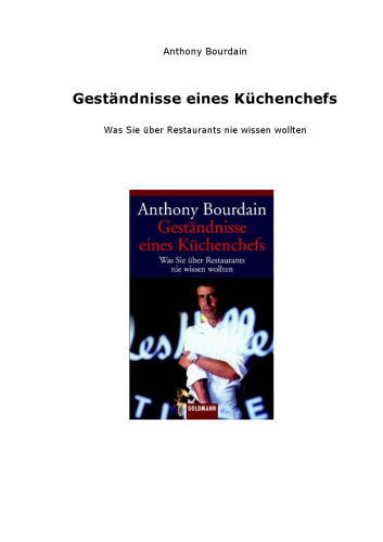 Geständnisse eines Küchenchefs. Was Sie über Restaurants nie wissen wollten