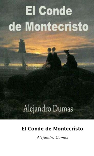 El Conde De Montecristo   The Count of Monte Cristo (Grandes Clasicos)  Spanish