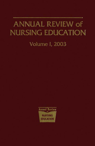Annual Review of Nursing Education, Volume 1, 2003