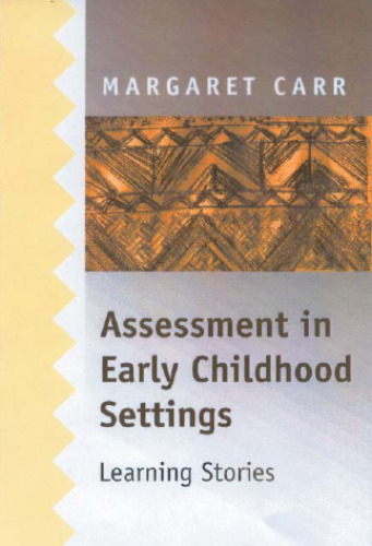 Assessment in Early Childhood Settings: Learning Stories
