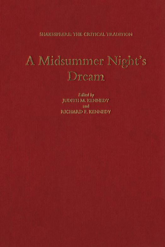 A Midsummer Night's Dream (Shakespeare, the Critical Tradition)