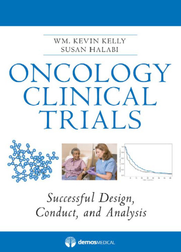 Oncology Clinical Trials: Successful Design, Conduct, and Analysis
