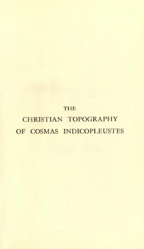 The Christian topography of Cosmas Indicopleustes