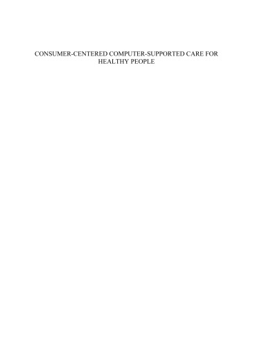 Consumer-centered Computer-supported Care for Healthy People: Proceedings of Ni2006 (Studies in Health Technology and Informatics) (Studies in Health Technology ... in Health Technology and Informatics)