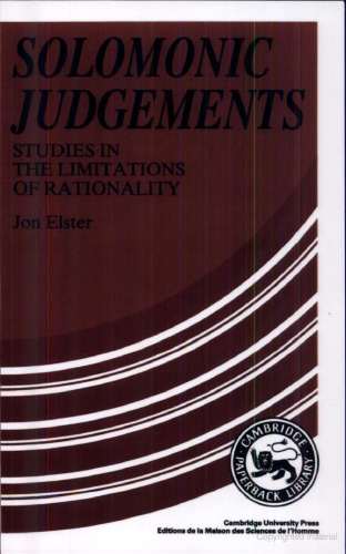 Solomonic Judgements: Studies in the Limitation of Rationality