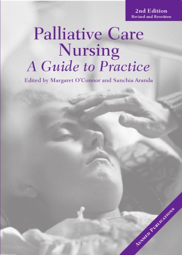 Palliative Care Nursing: A Guide to Practice 2nd Edition
