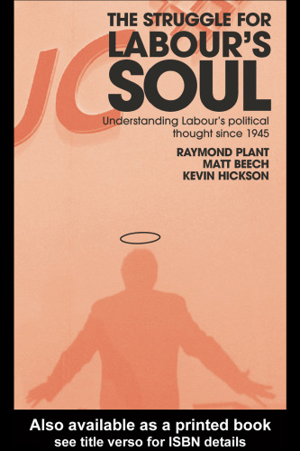 The Struggle for Labour's Soul: Analysing the Political Thought of the Labour Party