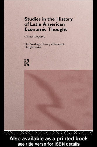 Studies in the History of Latin American Economic Thought (Routledge History of Economic Thought)