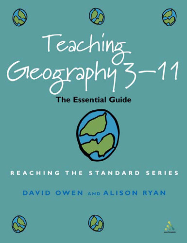 Teaching Geography 3-11 (Reaching the standard)