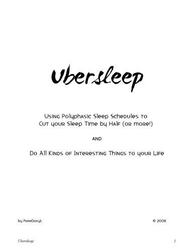 Ubersleep: Nap-Based Sleep Schedules and the Polyphasic Lifestyle