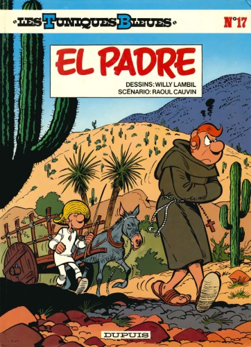 Les Tuniques Bleues, Tome 17 : El padre