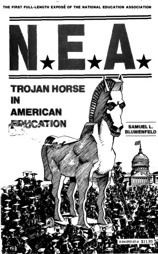 NEA: Trojan Horse in American Education
