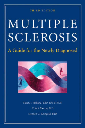 Multiple Sclerosis: A Guide for the Newly Diagnosed