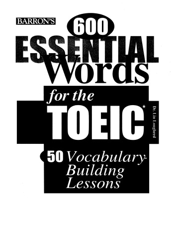 600 Essential Words for the TOEIC Test (TOEIC : Test of English for International Communications)