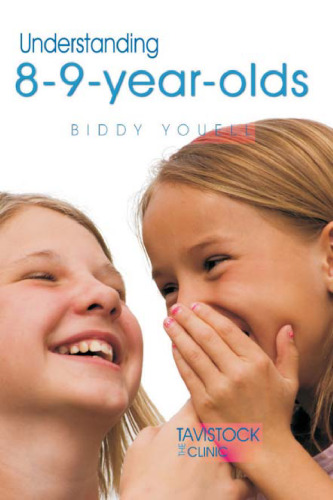 Understanding 8-9-Year-Olds (Understanding Your Child)