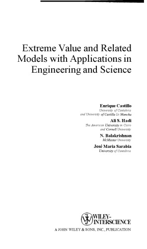 Extreme Value and Related Models with Applications in Engineering and Science
