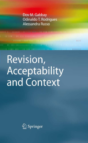 Revision, Acceptability and Context: Theoretical and Algorithmic Aspects
