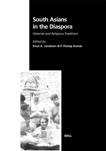 South Asians in the Diaspora (Studies in the History of Religions, V. 101)