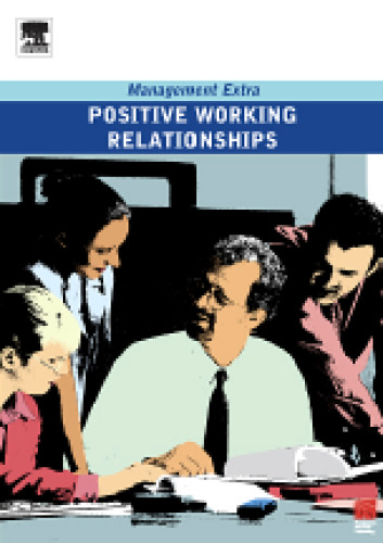 Postive Working Relationships: Management Extra (Management Extra)