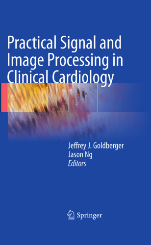 Practical Signal and Image Processing in Clinical Cardiology