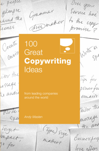 100 Great Copywriting Ideas: From Leading Companies Around the World (100 Great Ideas)