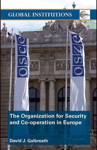 The Organization for Security and Co-operation in Europe (Global Institutions)