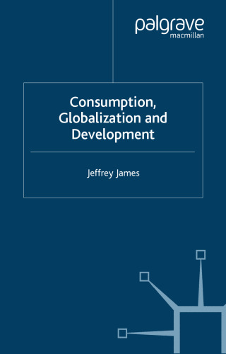 Consumption, Globalization, and Development
