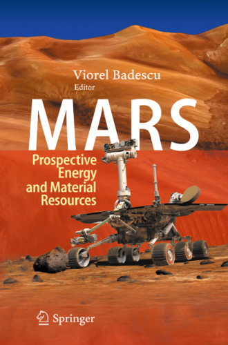 Mars: Prospective Energy and Material Resources