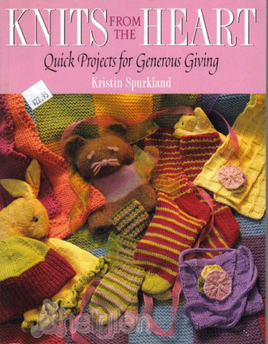 Knits from the Heart: Quick Projects for Generous Giving