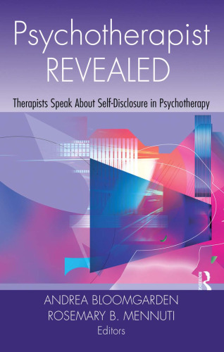 Psychotherapist Revealed: Therapists Speak About Self-Disclosure in Psychotherapy