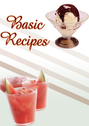 Basic Recipes (Sauces) (Cookbook)