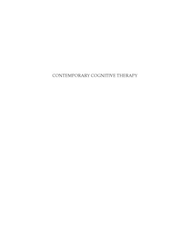 Contemporary Cognitive Therapy: Theory, Research, and Practice